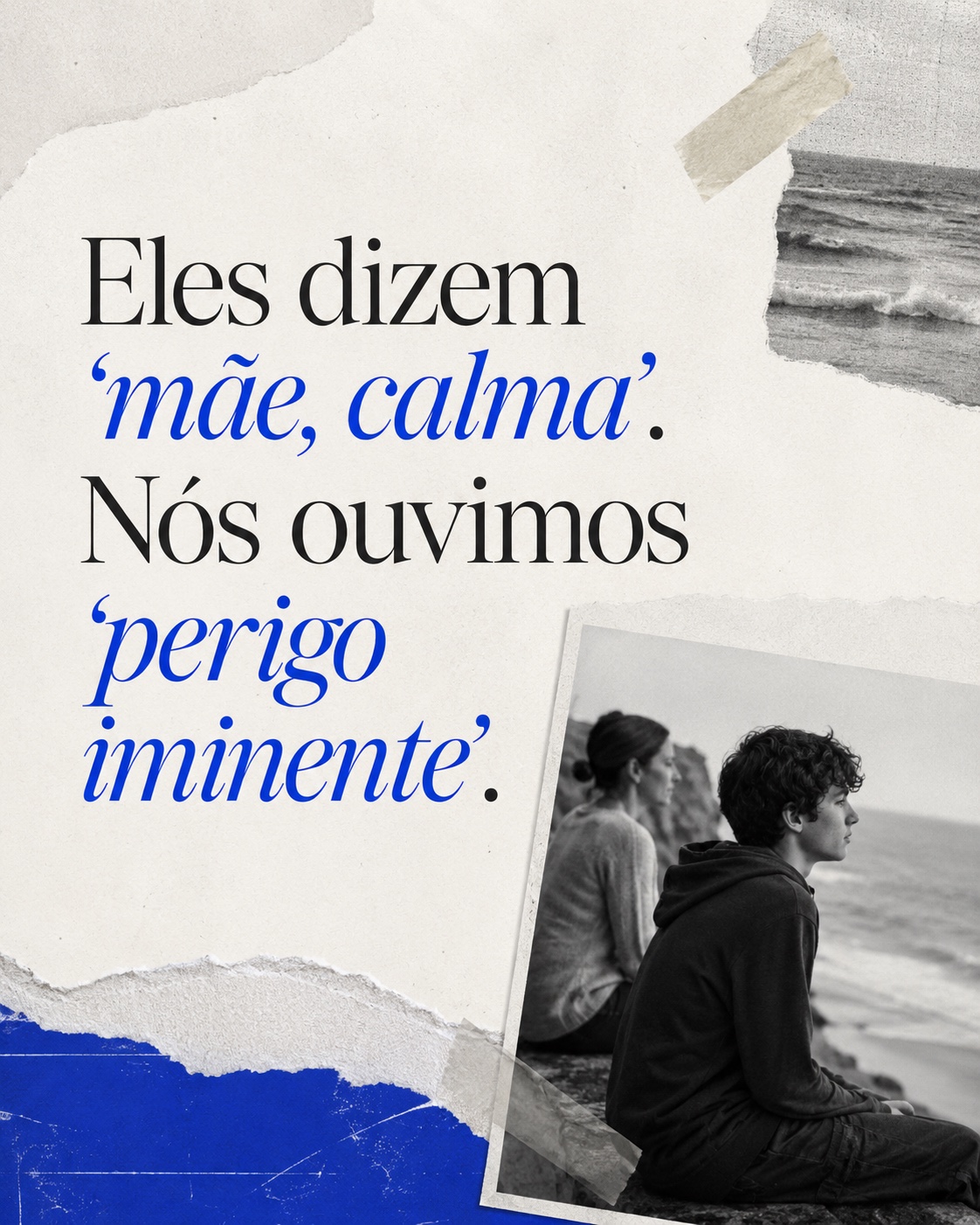 Colagem editorial com frase sobre adolescência, mãe e filho à beira-mar